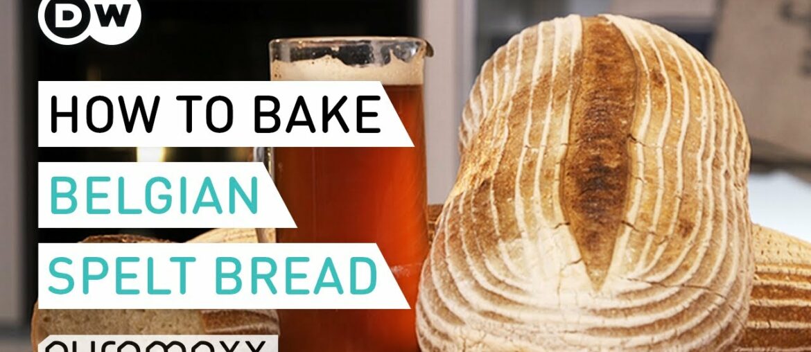 Spelt Bread Recipe from Belgium | EU Politics Explained by Baking Belgian Spelt Loaf Spelt Bread Recipe from Belgium | EU Politics Explained by Baking Belgian Spelt Loaf