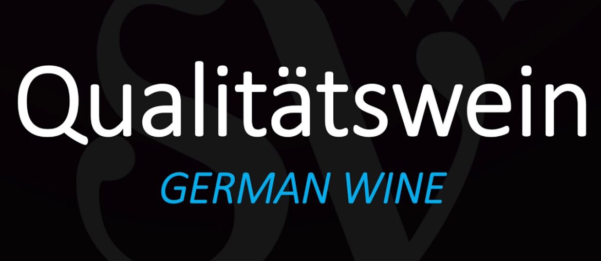 What is Qualitätswein & How To Pronounce It? German Wine Pronunciation What is Qualitätswein & How To Pronounce It? German Wine Pronunciation