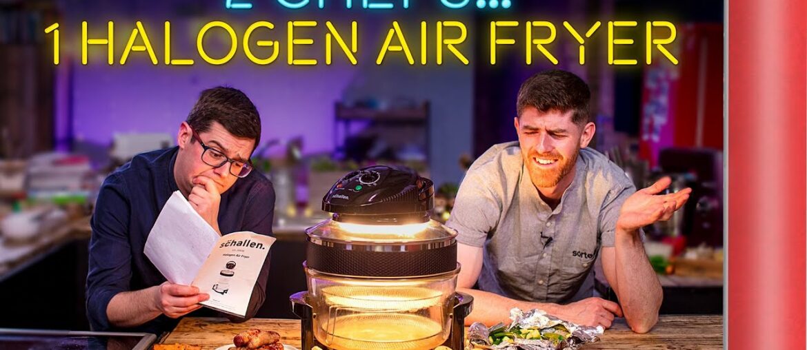 2 Chefs Test a Halogen Air Fryer