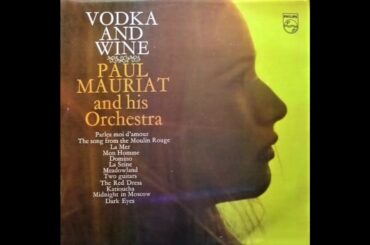 Paul Mauriat - Vodka And Wine