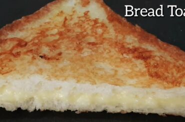 Sweet Bread Toast | French Toast Recipe | Cheese Toast