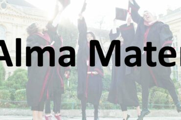 Alma Mater - Meaning, Pronunciation | How to Say it?