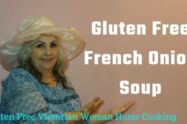 Gluten Free French Onion Soup