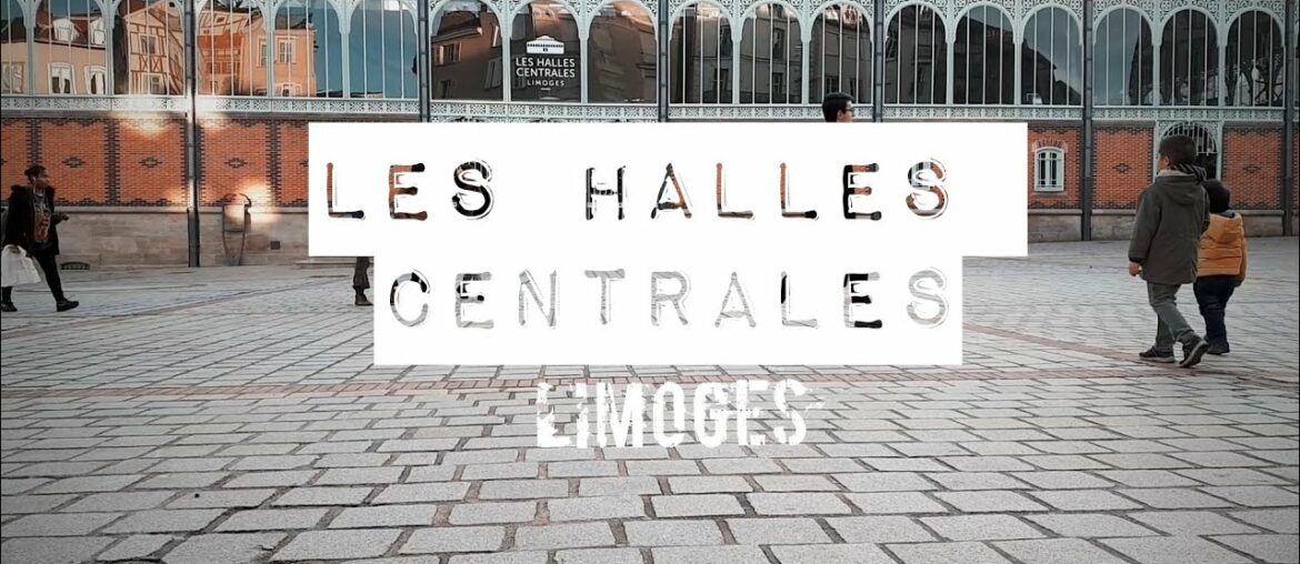 French Secret: Limoges - Les Halles Centrales | Place de la Motte | French Porcelaine | Gus Eiffel