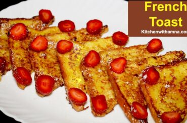 How to Make French Toast Recipe - Quick and Easy Breakfast Recipe