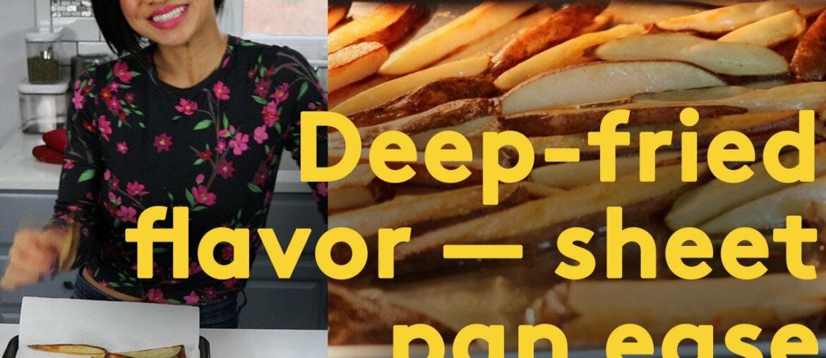 HOW TO DEEP FRY IN THE OVEN / Sheet pan dinner / Easy French fry recipe to make at home