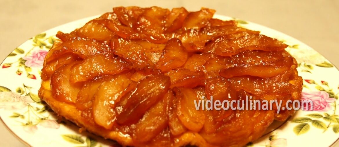 Tarte Tatin – Classic French Apple Cake Recipe Tarte Tatin - Classic French Apple Cake Recipe