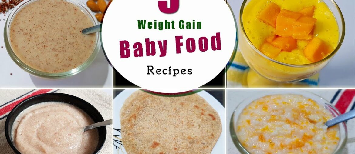 5 Easy Weight Gain Baby Food Recipes (In English) 5 Easy Weight Gain Baby Food Recipes (In English)