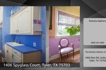 1406 Spyglass Court, Tyler, TX 75703