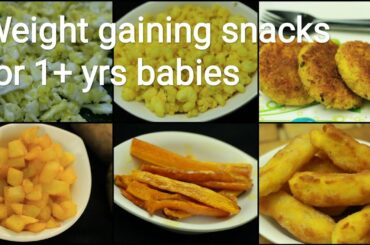 1+ yrs weight gaining baby food - Snacks recipes for babies - Baby food recipe - Baby snacks