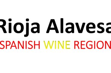 What is Rioja Alavesa & How To Pronounce? Spanish Wine Info & Pronunciation