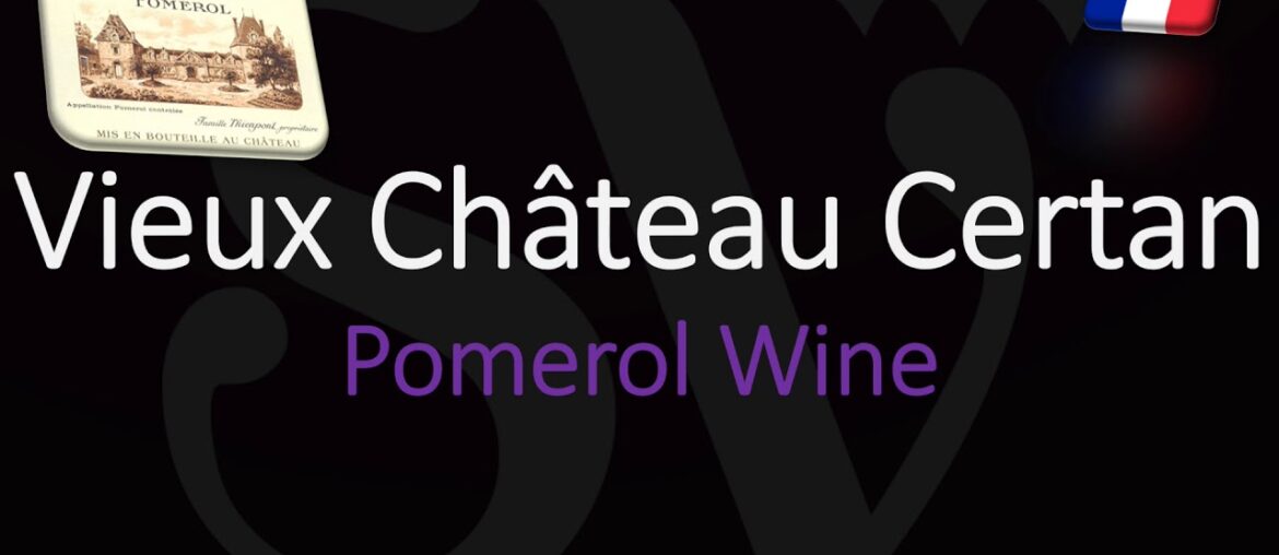 How to Pronounce Vieux Château Certan? French Pronunciation How to Pronounce Vieux Château Certan? French Pronunciation