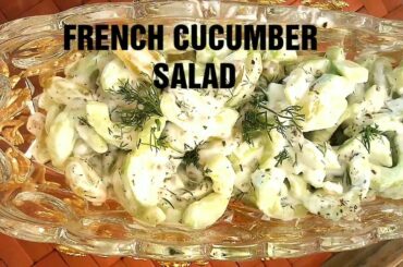 French Cucumber Salad | Easy & Quick Recipes | Healthy and yummy kitchen recipe.
