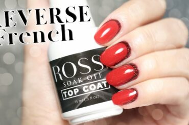 Reverse French Tip using Dip Powder & Gel Polish 💅