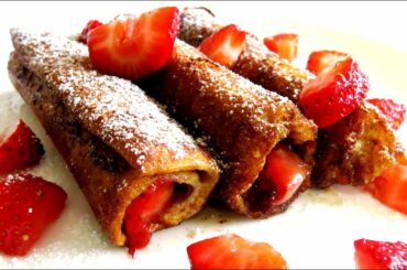 STRAWBERRY NUTELLA FRENCH TOAST ROLL UPS RECIPE