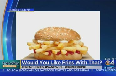 Trending: Burger King's French Fry Sandwich