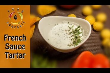 Best recipe Tartar sauce | French cuisine | Sauces from Cook4yourself.com