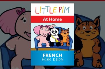 Little Pim: At Home - French for Kids