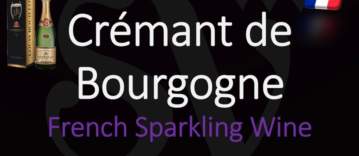 How to Pronounce Crémant de Bourgogne? French Burgundy Sparkling Wine Pronunciation How to Pronounce Crémant de Bourgogne? French Burgundy Sparkling Wine Pronunciation