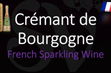 How to Pronounce Crémant de Bourgogne? French Burgundy Sparkling Wine Pronunciation