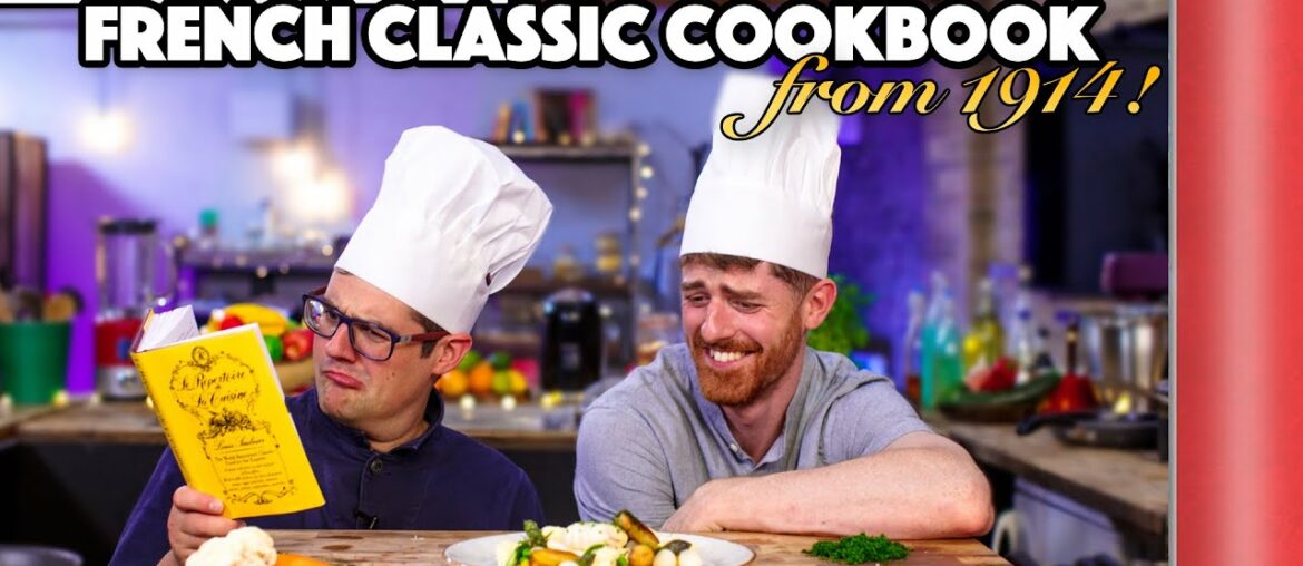 2 Chefs Review French Classic Cookbook from 1914!! 2 Chefs Review French Classic Cookbook from 1914!!