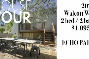 2028 Walcott Way - Echo Park House Tour