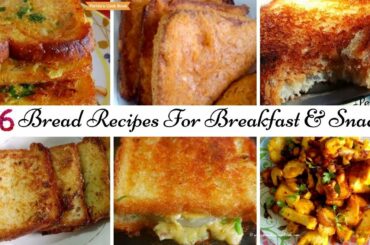 6  bread recipes | breakfast recipes | breakfast | snacks | bread pakora | bread omelette | toast