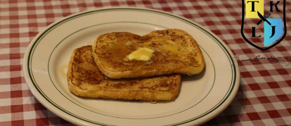 French Toast Recipe | Small Bites | Week 8