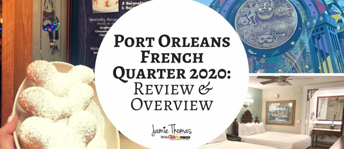 Disney's Port Orleans French Quarter 2020 Overview, Review, and Tips Disney's Port Orleans French Quarter 2020 Overview, Review, and Tips