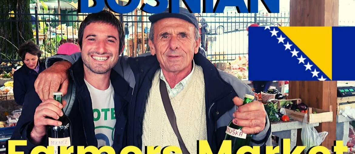 BOSNIA FARMERS MARKET (authentic cultural experience) | Hitchhiking France-Vietnam (Ep. 30) | Bosnia BOSNIA FARMERS MARKET (authentic cultural experience) | Hitchhiking France-Vietnam (Ep. 30) | Bosnia