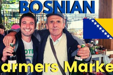 BOSNIA FARMERS MARKET (authentic cultural experience) | Hitchhiking France-Vietnam (Ep. 30) | Bosnia