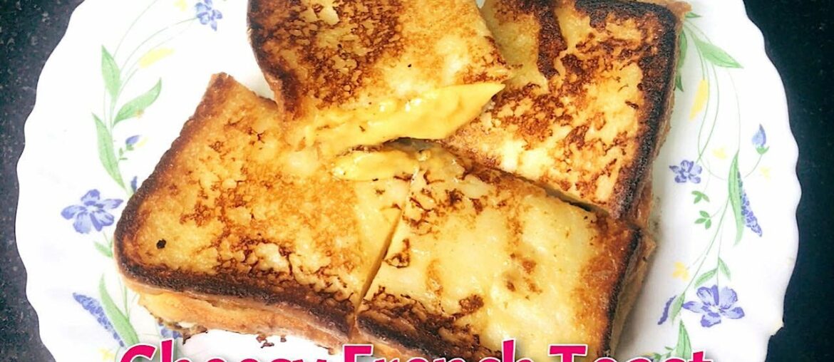Yummy Cheesy French Toast/ Easy Recipe