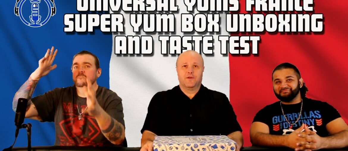 Universal Yum France Unboxing Universal Yum France Unboxing