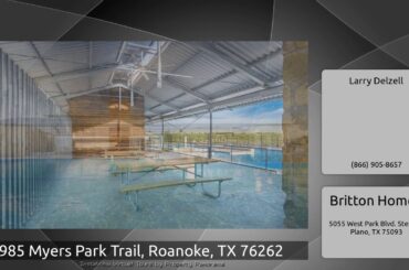 985 Myers Park Trail, Roanoke, TX 76262