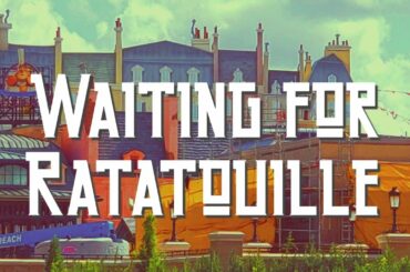 France Pavilion expansion construction update - EPCOT adding Remy's Ratatouille Adventure