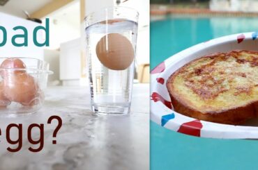 HOW TO TELL A BAD EGG & How I make French Toast