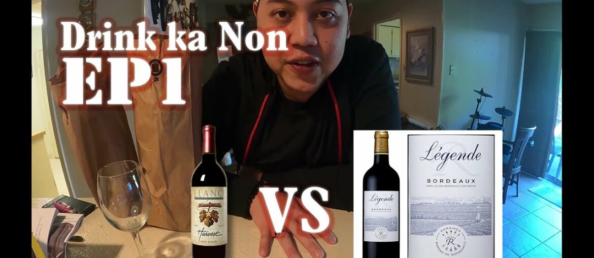 Ep1.Drink ka Non LLANO Wine 2017 VS Bordeaux Wine 2016 (Thai)