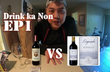 Ep1.Drink ka Non LLANO Wine 2017 VS Bordeaux Wine 2016 (Thai)