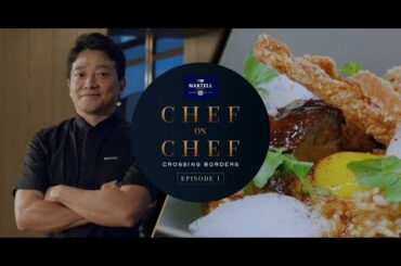 Chef on Chef 3: Crossing Borders | Episode 1: Entier French Dining