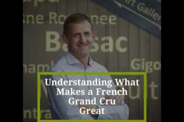 Understanding Grand Cru Wines