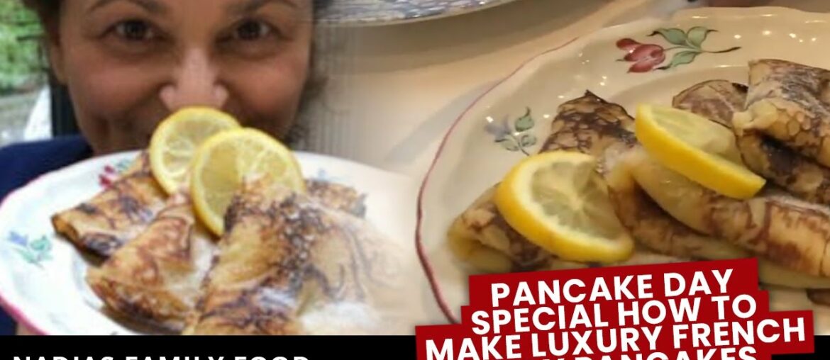 PANCAKE DAY SPECIAL : How to Make PERFECT Luxury FRENCH Lacy Pancakes
