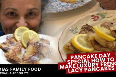 PANCAKE DAY SPECIAL : How to Make PERFECT Luxury FRENCH Lacy Pancakes