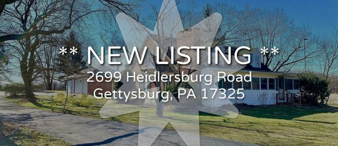 NEW LISTING! 2699 Heidlersburg Rd, Gettysburg, PA 17325