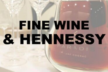 Fine Wine & Hennessy!