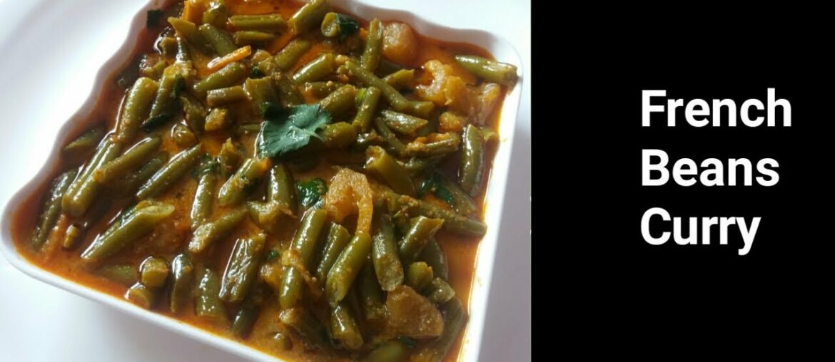 French beans curry | French Beans Indian Recipe | French Beans Ki Sabji Kaise Banaye | Beans Curry |