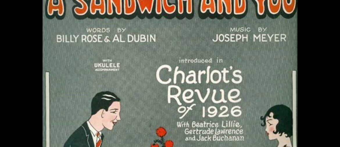 Franklyn Baur & Helen Clark - A Cup Of  Coffee A Sandwich And You 1925 " Charlot's Revue" Billy Rose