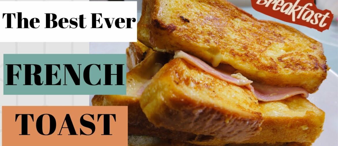 FRENCH TOAST with BACON & CHEESE | SPECIAL BREAKFAST | EASY RECIPE FRENCH TOAST with BACON & CHEESE | SPECIAL BREAKFAST | EASY RECIPE