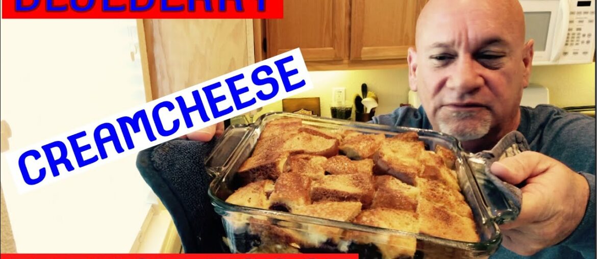 Blueberry Cream Cheese French Toast – Easy recipe – overnight french toast Blueberry Cream Cheese French Toast - Easy recipe - overnight french toast