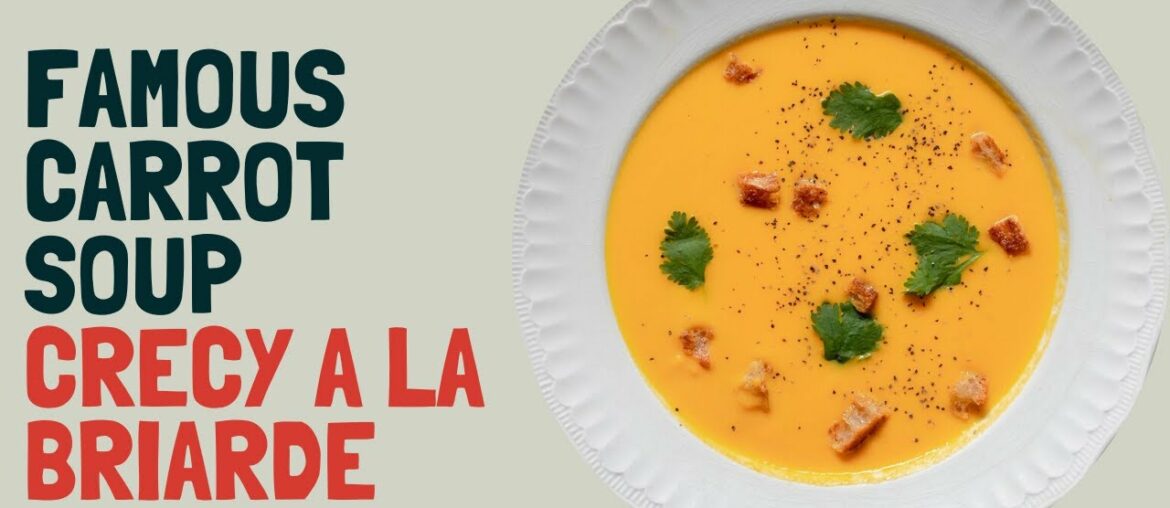 Potage Crecy a la Briarde (vegetarian french style carrot soup) Potage Crecy a la Briarde (vegetarian french style carrot soup)