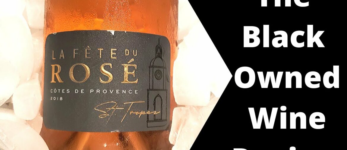 Black Owned Wine Review – La Fete Rose Black Owned Wine Review - La Fete Rose